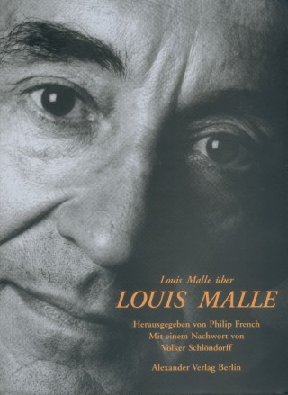 Louis Malle über Louis Malle