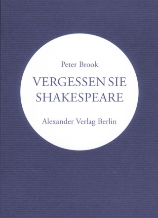 Vergessen Sie Shakespeare