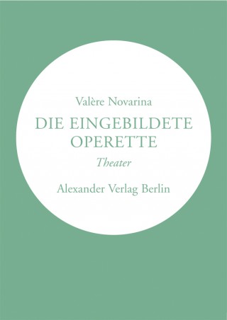 Die eingebildete Operette