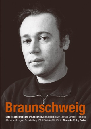 NAHAUFNAHME Stéphane Braunschweig