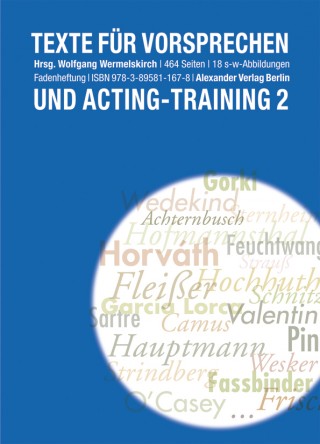 Neue Texte für Vorsprechen und Acting-Training – Band II