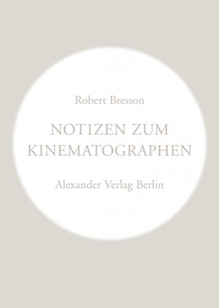 Notizen zum Kinematographen