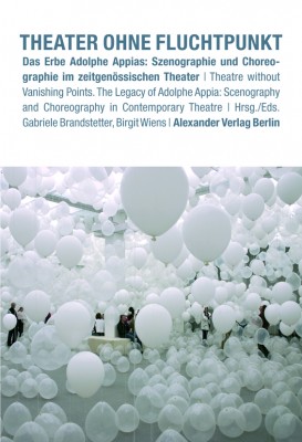 Theater ohne Fluchtpunkt / Theatre without Vanishing Points