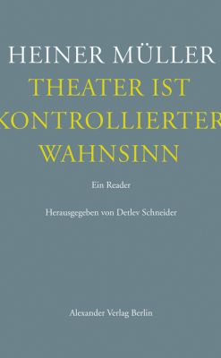 Theater ist kontrollierter Wahnsinn