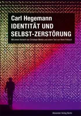 Identität und Selbst-Zerstörung