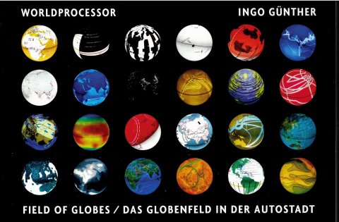 WorldProcessor. Field of Globes/Das Globenfeld in der Autostadt