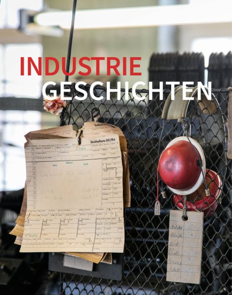 INDUSTRIEGESCHICHTEN
