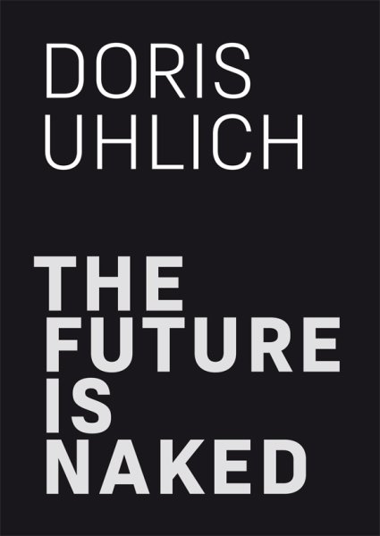 The Future Is Naked (deutsch)