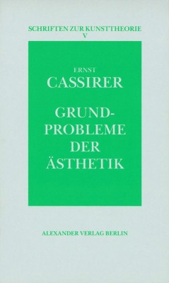 Grundprobleme der Ästhetik Grundprobleme der Ästhetik