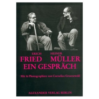 Erich Fried – Heiner Müller, Ein Gespräch